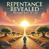 Repentance Revealed The Road Back To... - Bild 1