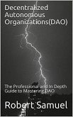 Decentralized Autonomous Organizations (DAO) (eBook, ePUB)