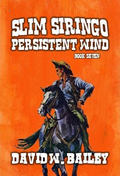 Cover Slim Siringo - 'Derechos' - Persistent Wind (eBook, ePUB)