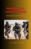 Psychological Tactics in Warfare: Strategies for Success (eBook, ePUB)