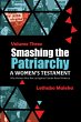 Smashing the Patriarchy: Why Women Must... - Bild 1