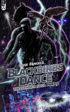 Blackbirds Dance (The Skinner Saga, #2) (eBook, ePUB) - D'Angelo, Jesse