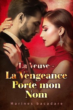 Cover La Veuve - La Vengeance Porte mon Nom (eBook, ePUB)
