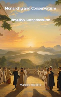 Monarchy and Conservatism (eBook, ePUB) - Hipólito, Marcelo