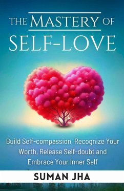 Cover The Mastery of Self Love (eBook, ePUB)