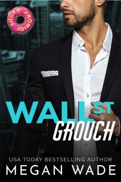 Wall St. Grouch (Curves of Wall Street, #5) (eBook, ePUB) - Wade, Megan