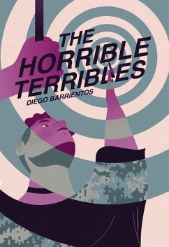 The Horrible Terribles (eBook, ePUB) - Barrientos, Diego