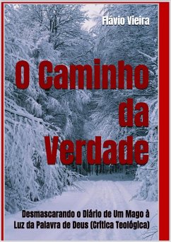 Cover O Caminho da Verdade (FICÇÃO E VERDADES BÍBLICAS, #1) (eBook, ePUB)