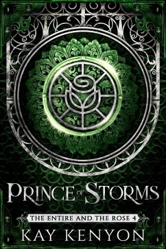 Cover Prince of Storms (The Entire and The Rose, #4) (eBook, ePUB)