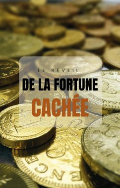 Cover Le Réveil de la Fortune Cachée (eBook, ePUB)