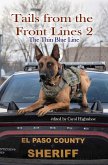 Tails From the Front Lines 2: The Thin Blue Line (eBook, ePUB)