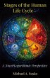 Stages of the Human Life Cycle: A Novel... - Bild 1