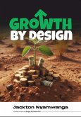 Growth by Design (eBook, ePUB) Growth by Design (eBook, ePUB)