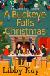 A Buckeye Falls Christmas (A Buckeye... - Bild 1