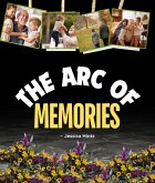 The Arc of Memories (eBook, ePUB) The Arc of Memories (eBook, ePUB)