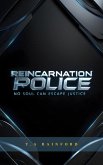Reincarnation Police (eBook, ePUB) Reincarnation Police (eBook, ePUB)