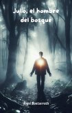 Julio, el Hombre del Bosque (eBook, ePUB)