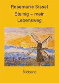 Steinig - mein Lebensweg (Bildband) (eBook, ePUB) Steinig - mein Lebensweg (Bildband) (eBook, ePUB)