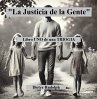 La Justicia de la Gente (Trilogía, #1)... - Bild 1