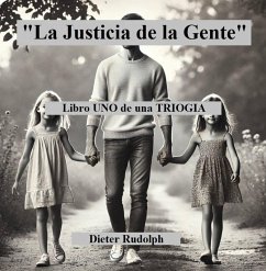 Cover La Justicia de la Gente (Trilogía, #1) (eBook, ePUB)