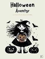 Halloween Äventyr: Barnsagor På Engelska Och Svenska (eBook, ePUB) - Bilingual, Pomme