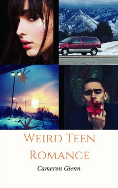 Cover Weird Teen Romance (eBook, ePUB)