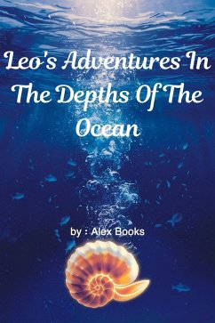 Cover Leo's Adventures In The Depths Of The Ocean (eBook, ePUB)