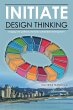 Initiate Design Thinking - Forging new... - Bild 1