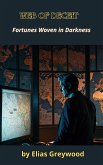 Web of Deceit: Fortunes Woven in Darkness (eBook, ePUB) Web of Deceit: Fortunes Woven in Darkness (eBook, ePUB)