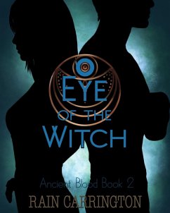 Cover Eye of the Witch (Ancient Blood Series, #2) (eBook, ePUB)