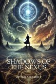 Shadows of the Nexus (eBook, ePUB)