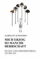 MICH ERZOG SO MANCHE HERRSCHAFT (eBook, ePUB)