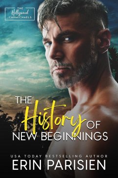 Cover The History of New Beginnings (The Hollywood Carmichaels) (eBook, ePUB)