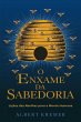 O Enxame da Sabedoria: Lições das... - Bild 1