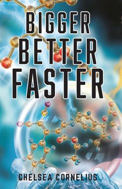 Bigger, Better, Faster (eBook, ePUB) - Cornelius, Chelsea
