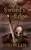 On a Sword's Edge (William the Bold, #1) (eBook, ePUB) On a Sword's Edge (William the Bold, #1) (eBook, ePUB)