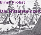 Die Mittelsteinzeit (eBook, ePUB)