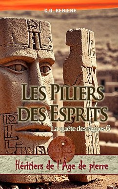 Cover Les Piliers des Esprits, La quête des signes 6 (Héritiers de l'Âge de pierre, #6) (eBook, ePUB)