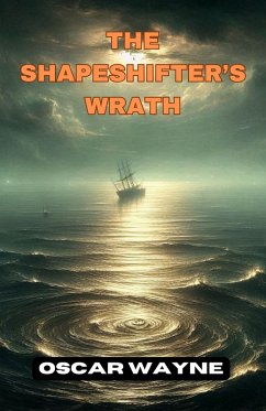 The Shapeshifter's Wrath (Tales of Mulvyon, #2) (eBook, ePUB) - Wayne, Oscar