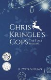 Chris Kringle's Cops The First Mission (eBook, ePUB)