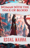 Woman With The Issue Of Blood (eBook, ePUB) Woman With The Issue Of Blood (eBook, ePUB)