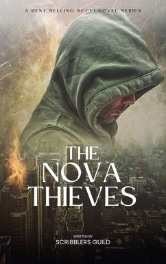 The Nova Thieves (eBook, ePUB) - Guild, Scribblers