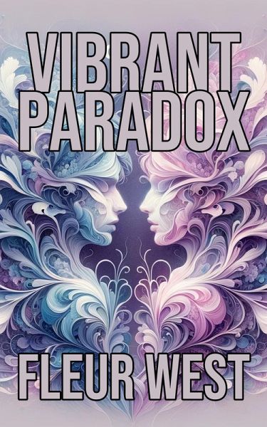 Vibrant Paradox (eBook, ePUB)
