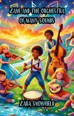 Zane and the Orchestra of Many Sounds (Diversity and Inclusion) (eBook, ePUB)