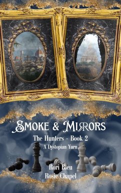 Cover Smoke and Mirrors (The Hunters, #2) (eBook, ePUB)