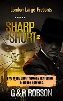 Sharp and Short Volume II (London Large Short Stories, #2) (eBook, ePUB) - Robson, Garry; Robson, Roy