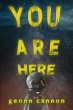 You Are Here (Astraea Trilogy, #3)... - Bild 1