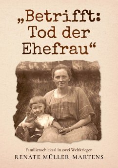 Betrifft: Tod der Ehefrau (eBook, ePUB) - Müller-Martens, Renate