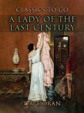 A Lady of the Last Century (eBook, ePUB)