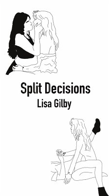 Split Decisions (eBook, ePUB) - Gilby, Lisa